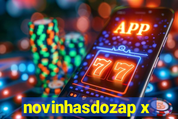 novinhasdozap x